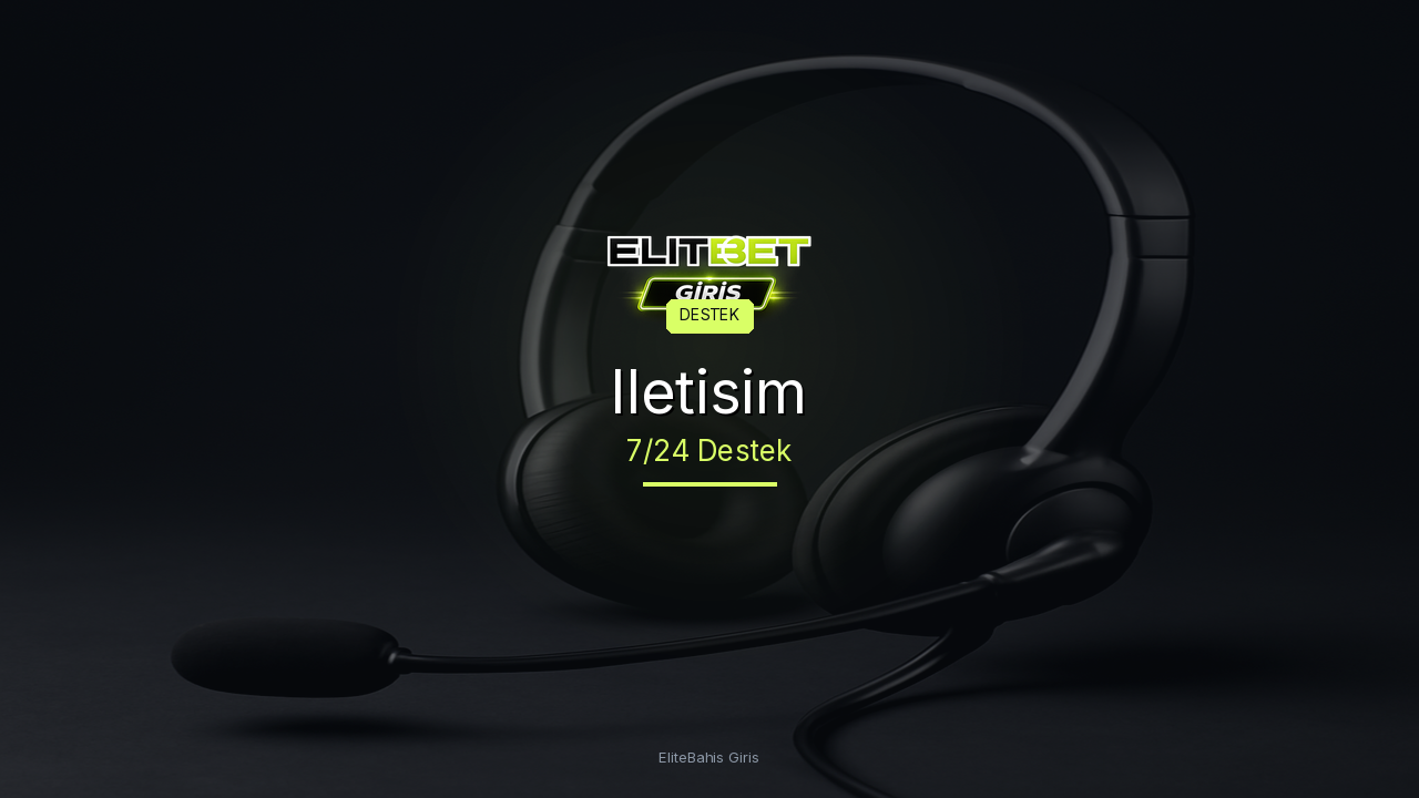 EliteBahis Giris Iletisim - Bize Ulasin